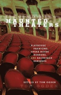 bokomslag Haunted Theatres