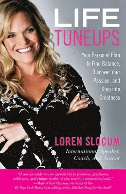Loren Slocum - Life Tuneups: Your Personal Plan to Find Balance, Discover Your Passion, and Step Into Greatness, Häftad. Tillgänglighet: Tillfälligt slut