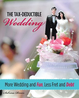 bokomslag Tax-Deductible Wedding