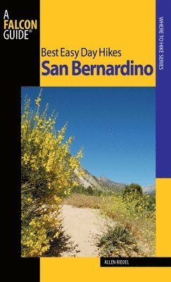 Allen Riedel - Best Easy Day Hikes San Bernardino, Häftad