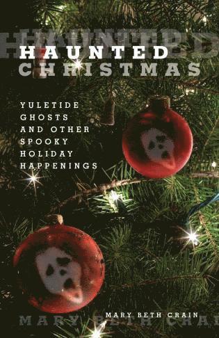 Mary Beth Crain - Haunted Christmas, Häftad