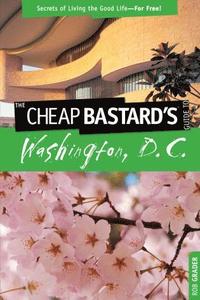 bokomslag Cheap Bastard's? Guide to Washington, D.C.