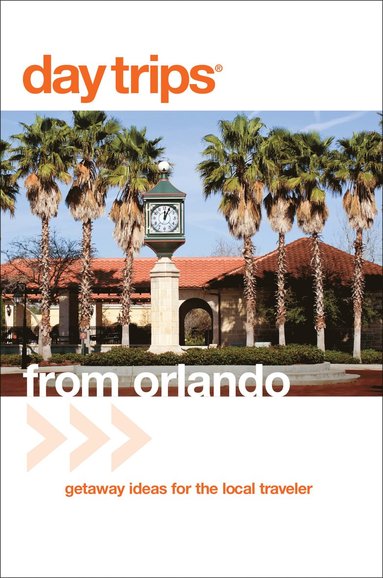 bokomslag Day Trips¿ from Orlando