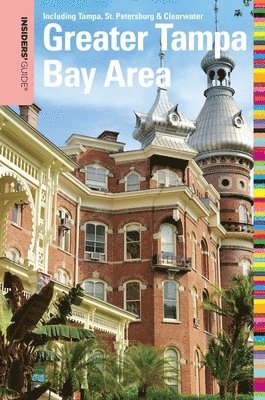 Anne Anderson - Insiders' Guide® to the Greater Tampa Bay Area, Häftad