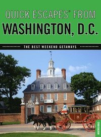 bokomslag Quick Escapes (R) From Washington, D.C.