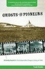 bokomslag Ghosts Of The Pioneers