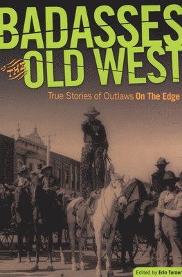 bokomslag Badasses of the Old West