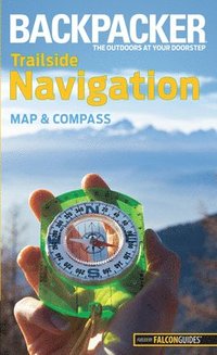 bokomslag Backpacker magazine's Trailside Navigation
