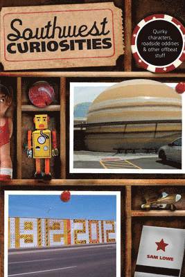Southwest Curiosities