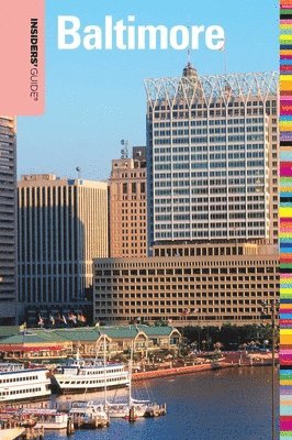 Judy Colbert - Insiders' Guide® to Baltimore, Häftad