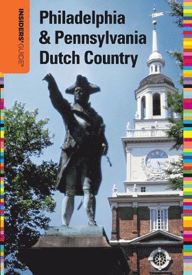 bokomslag Insiders' GuideÂ¿ To Philadelphia & Pennsylvania Dutch Country