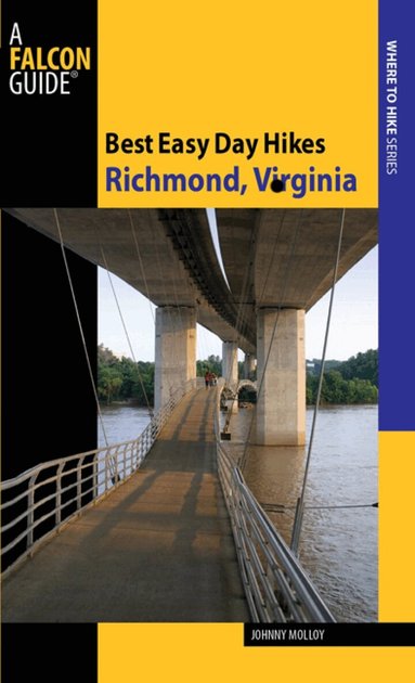 Johnny Molloy - Best Easy Day Hikes Richmond, Virginia, Häftad