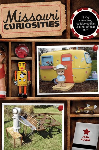 Josh Young - Missouri Curiosities, Häftad