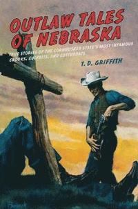bokomslag Outlaw Tales of Nebraska