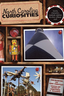 Kent Priestley, Jon Elliston, Constance E. Richards - North Carolina Curiosities, Häftad