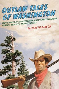 bokomslag Outlaw Tales of Washington