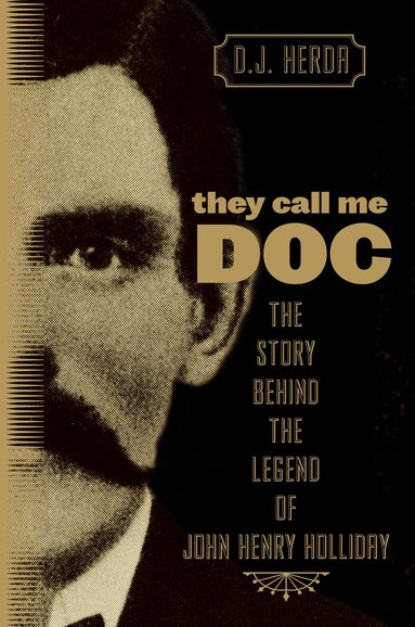 D. J. Herda - They Call Me Doc, Häftad