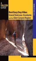 bokomslag Best Easy Day Hikes Grand Staircase--Escalante and the Glen Canyon Region