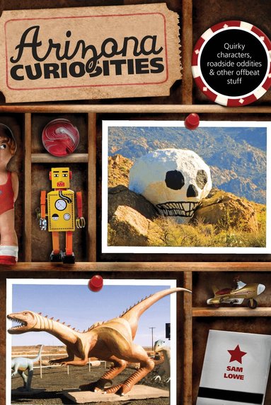 Sam Lowe - Arizona Curiosities, Häftad