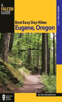 bokomslag Best Easy Day Hikes Eugene, Oregon
