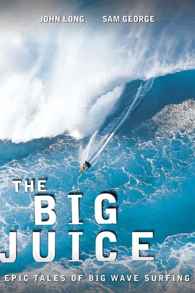John Long, Sam George - Big Juice, Häftad