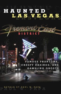 Paul W. Papa - Haunted Las Vegas, Häftad