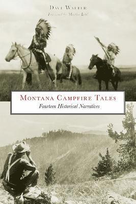 Montana Campfire Tales 1