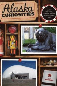 bokomslag Alaska Curiosities