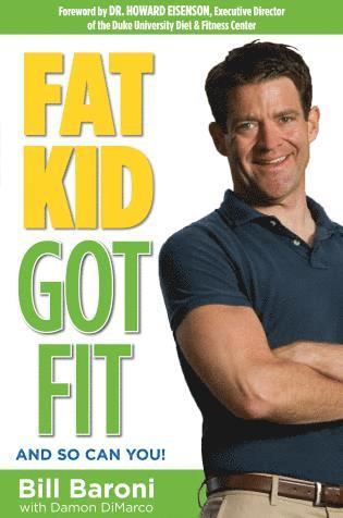 Bll Baron I, Damon Dimarco - Fat Kid Got Fit, Inbunden