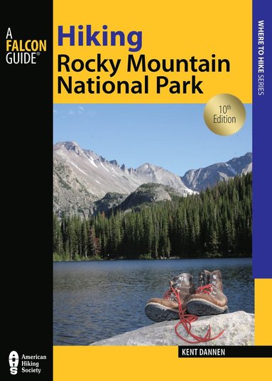 Kent Dannen - Hiking Rocky Mountain National Park, Häftad