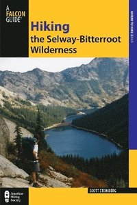 bokomslag Hiking the Selway-Bitterroot Wilderness