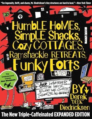 bokomslag Humble Homes, Simple Shacks, Cozy Cottages, Ramshackle Retreats, Funky Forts