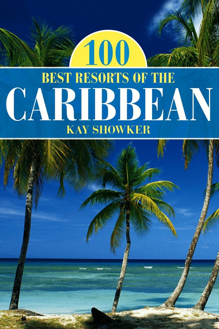 100 Best Resorts of the Caribbean