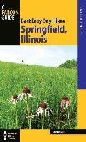 bokomslag Best Easy Day Hikes Springfield, Illinois