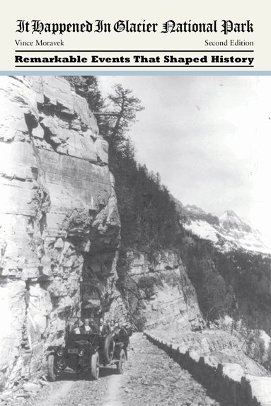 Vince Moravek - It Happened in Glacier National Park, Häftad