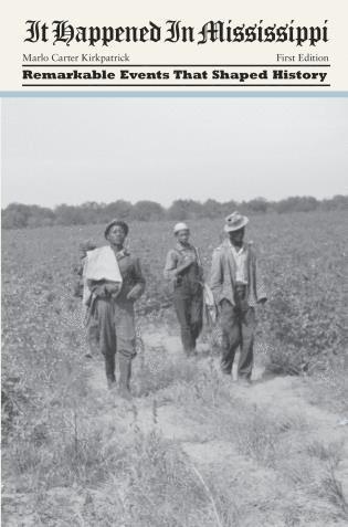 Marlo Carter Kirkpatrick - It Happened in Mississippi, Häftad