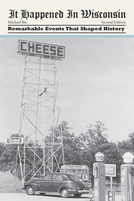 Michael Bie - It Happened in Wisconsin, Häftad