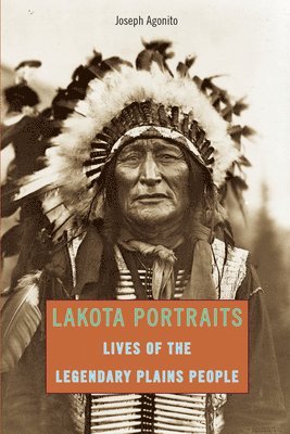 Joseph Agonito - Lakota Portraits, Häftad
