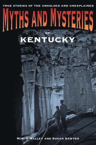 bokomslag Myths and Mysteries of Kentucky