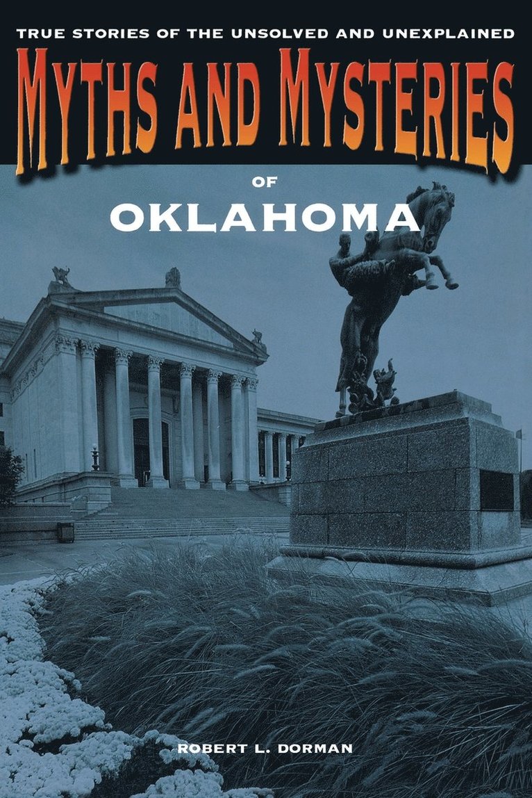 Myths and Mysteries of Oklahoma 1