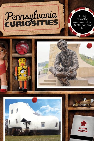Clark DeLeon - Pennsylvania Curiosities, Häftad
