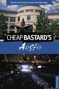 bokomslag Cheap Bastard's¿ Guide to Austin