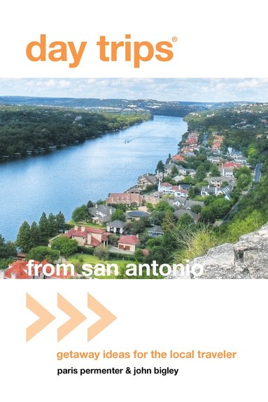 Paris Permenter, John Bigley - Day Trips® from San Antonio, Häftad