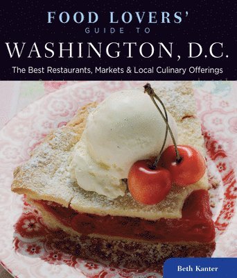 bokomslag Food Lovers' Guide to Washington, D.C.