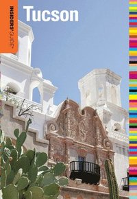 bokomslag Insiders' Guide¿ to Tucson
