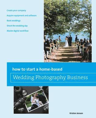 bokomslag How to Start a Home-based Wedding Photography Business