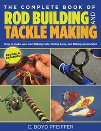 bokomslag Complete Book of Rod Building and Tackle Making