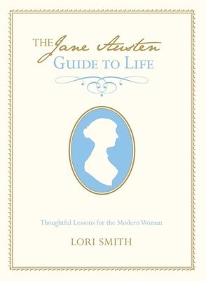 Jane Austen Guide to Life