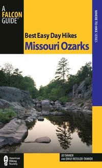 bokomslag Best Easy Day Hikes Missouri Ozarks