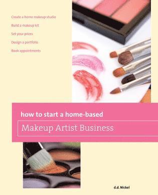 bokomslag How to Start a Home-based Makeup Artist Business